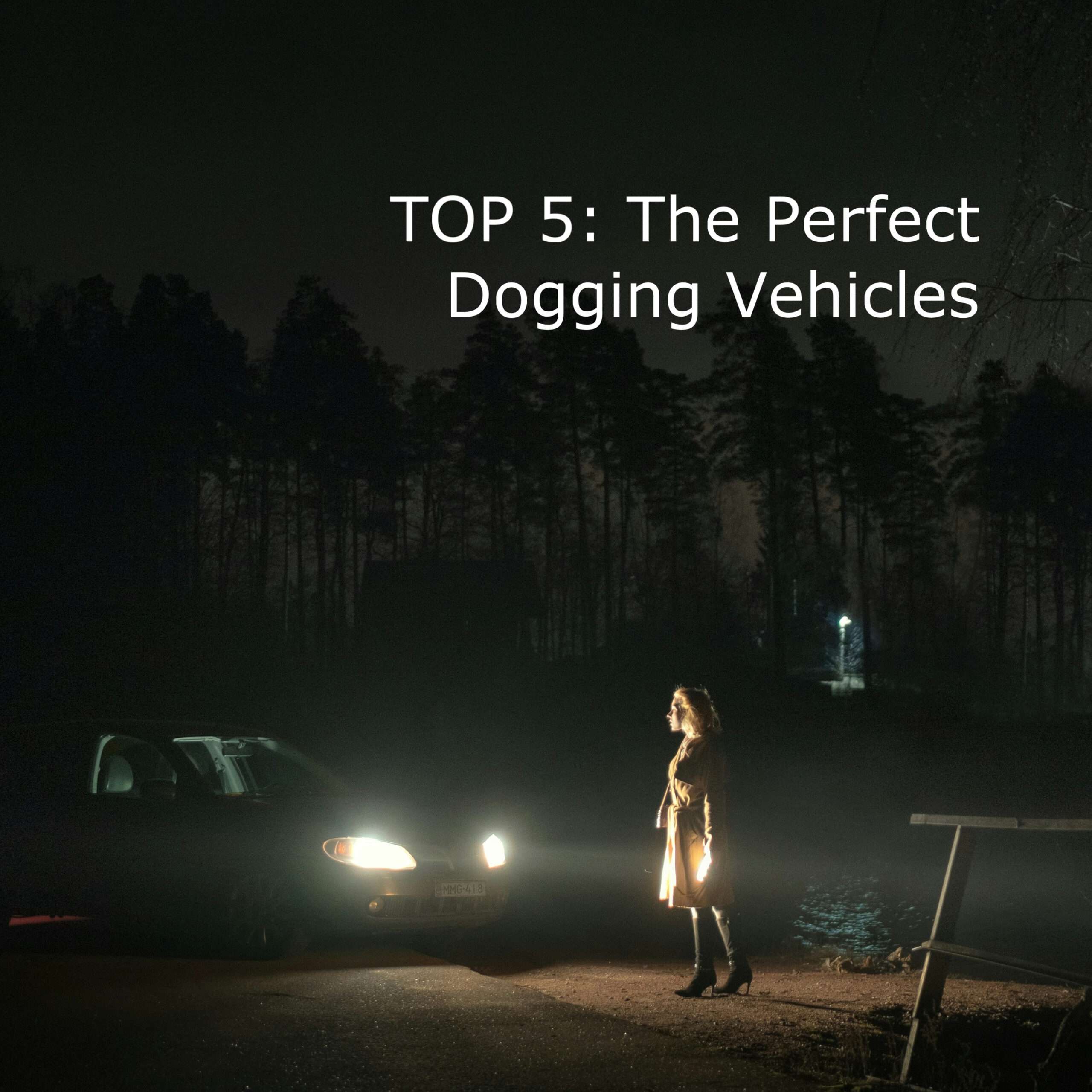 Dogging Vehicles
