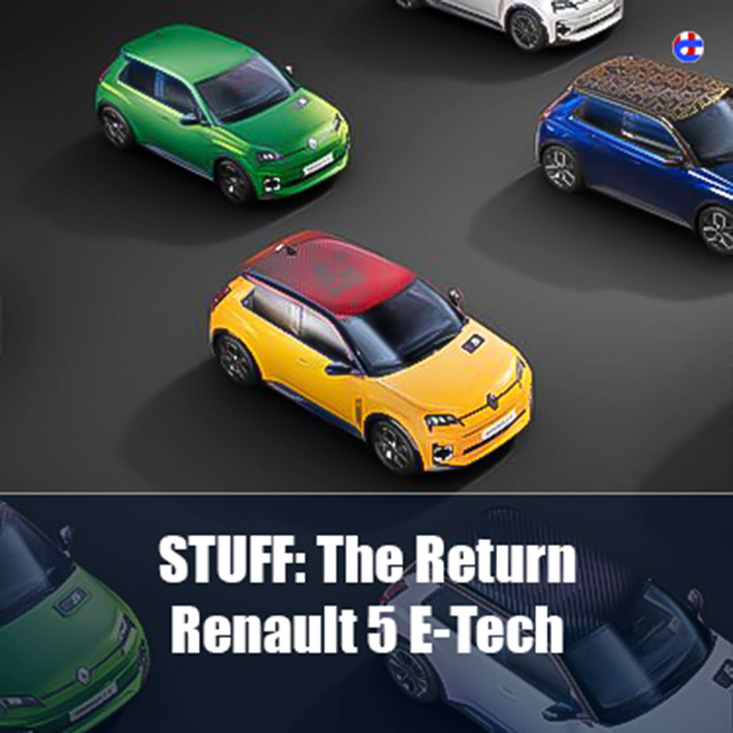 STUFF: The Return of the Renault 5