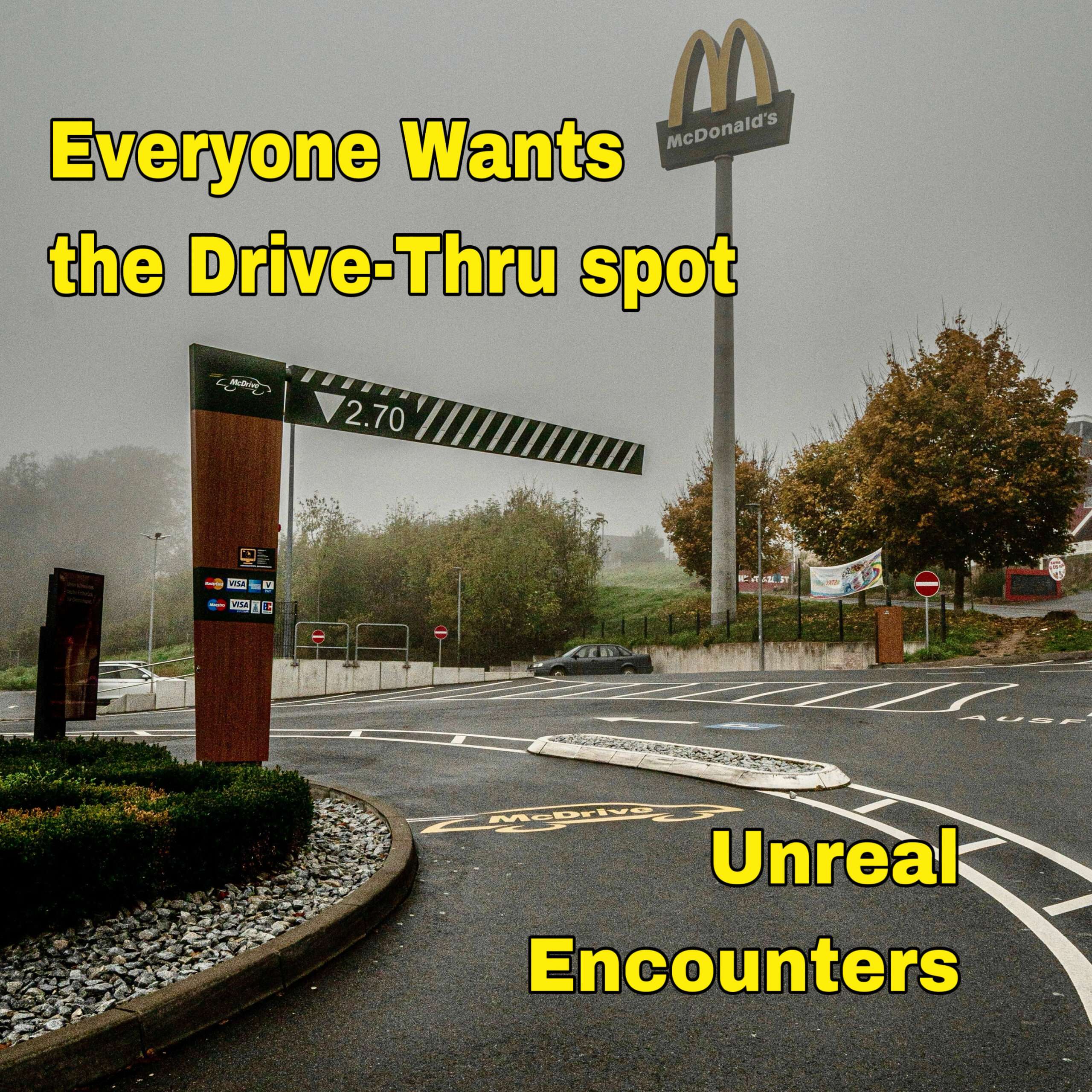 Drive Thru Encounters